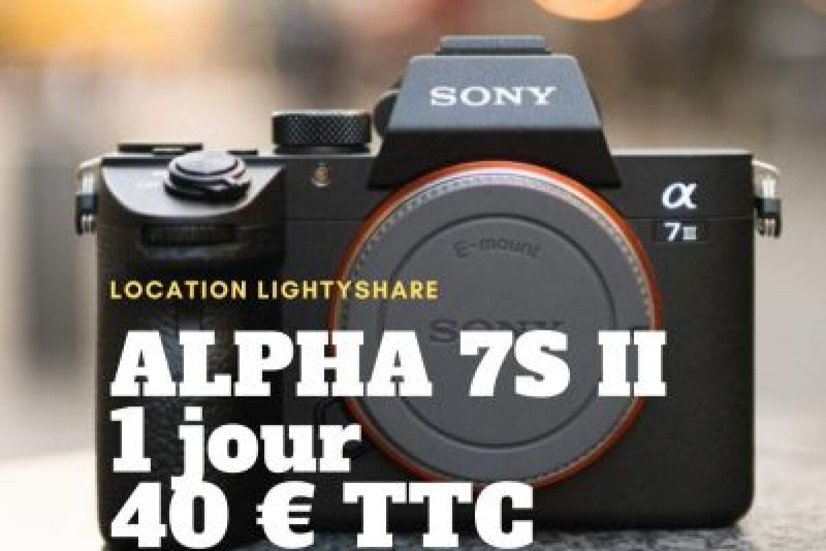 Location Boîtier Alpha 7S II + 2 objectifs (Sac de transport Inclus) - Lightyshare