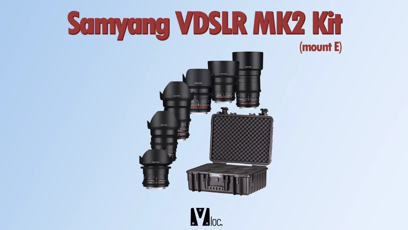 Samyang VDSLR MK2 (mount E) - Photo 1 sur 1