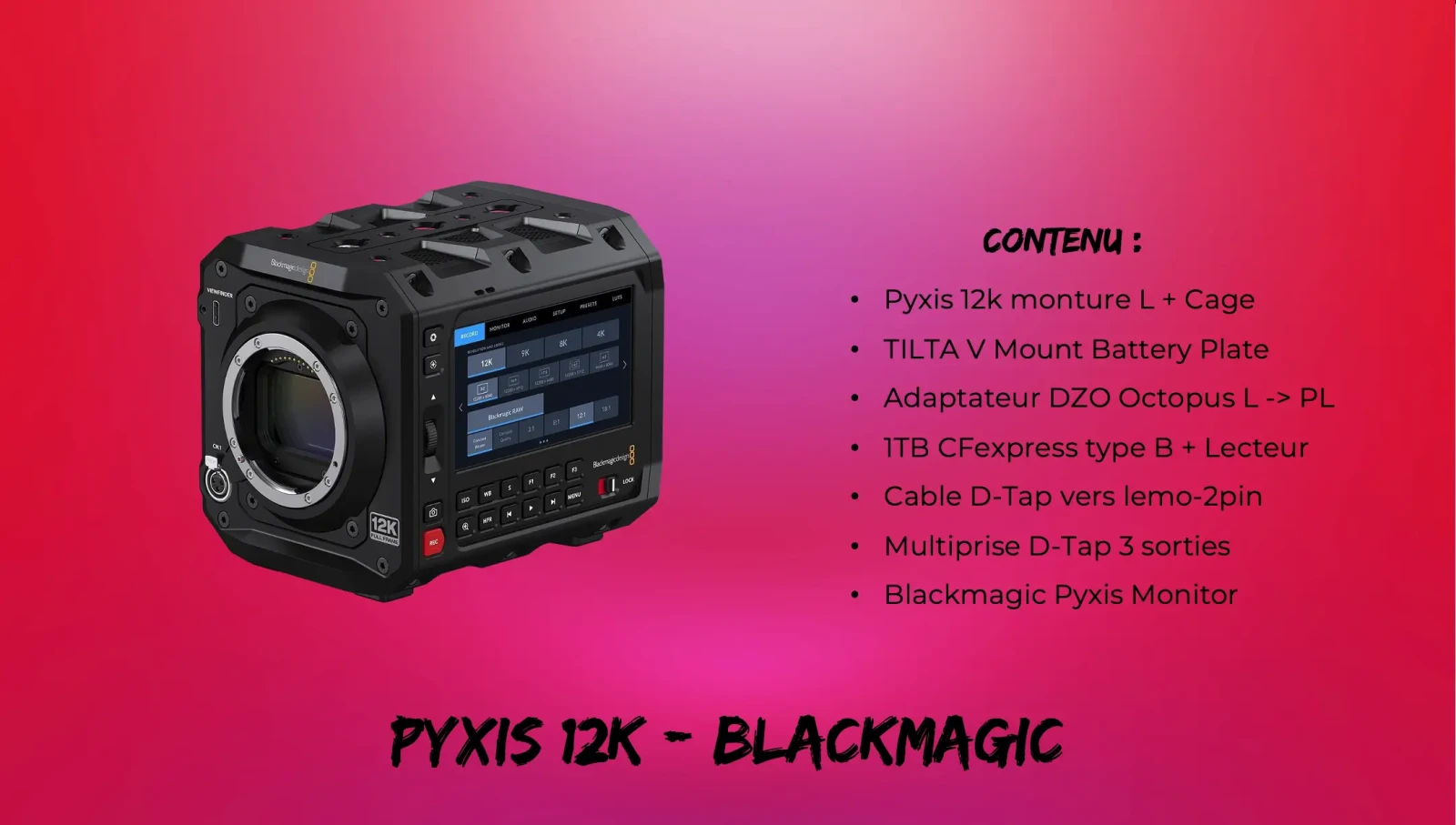 BLACK MAGIC PYXIS 12K - Photo 1 sur 1