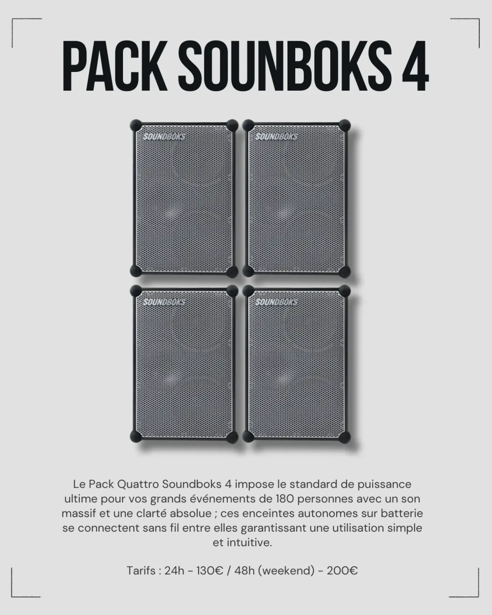 Location Pack 4x4 Soundboks 4 - Photo 1 sur 1