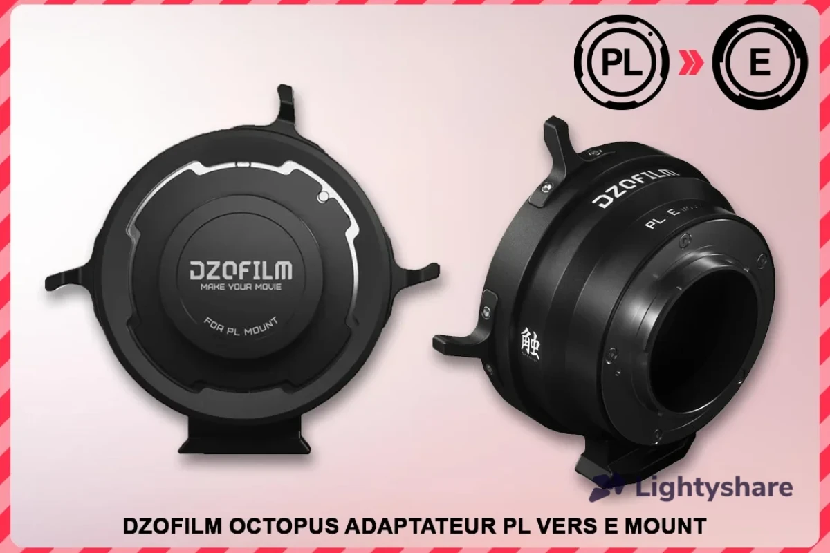 Location DZOFILM Octopus adapteur PL vers Sony E - Lightyshare