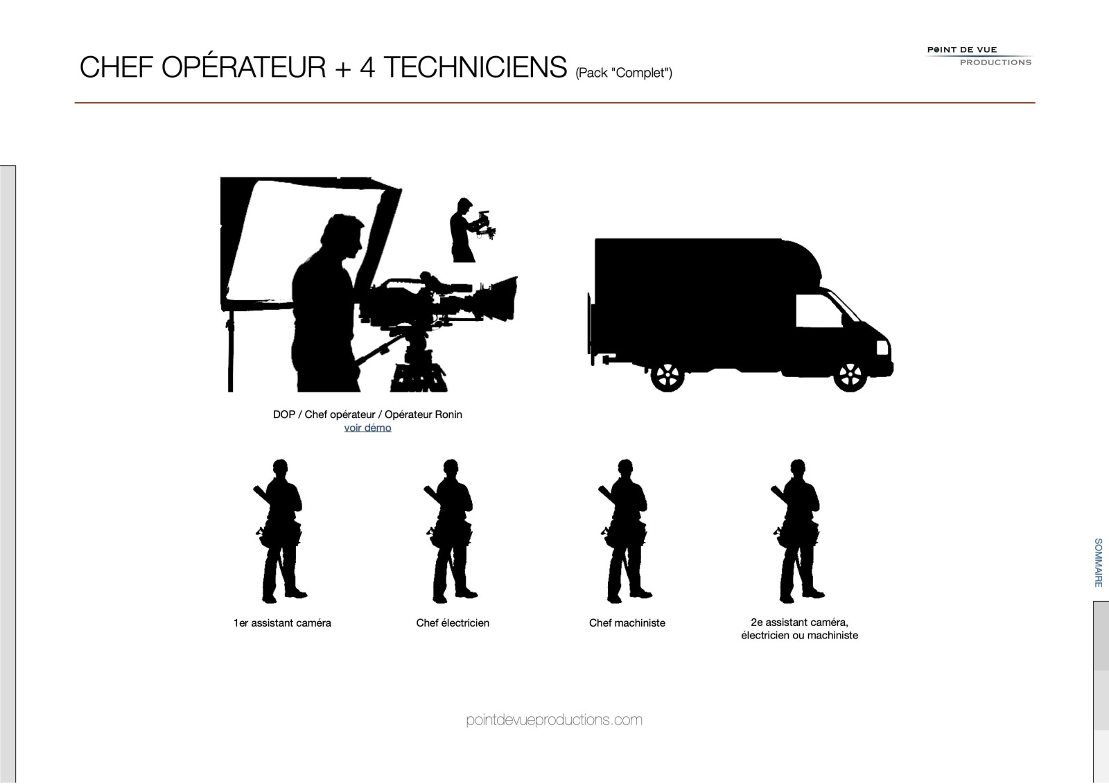 Caméra RED + éclairage + chef opérateur + 4 techniciens + camion (Pack "Complet") - Photo 4 sur 9
