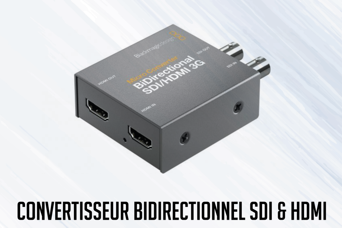 Location CONVERTISSEUR BIDIRECTIONEL SDI/HDMI - Lightyshare