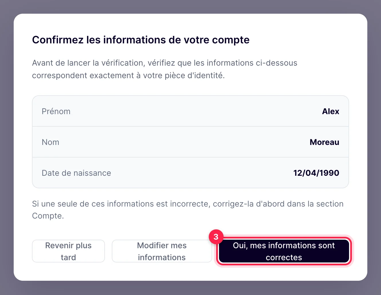 Fenêtre Confirmez les informations de votre compte : prénom, nom, date de naissance et bouton de confirmation