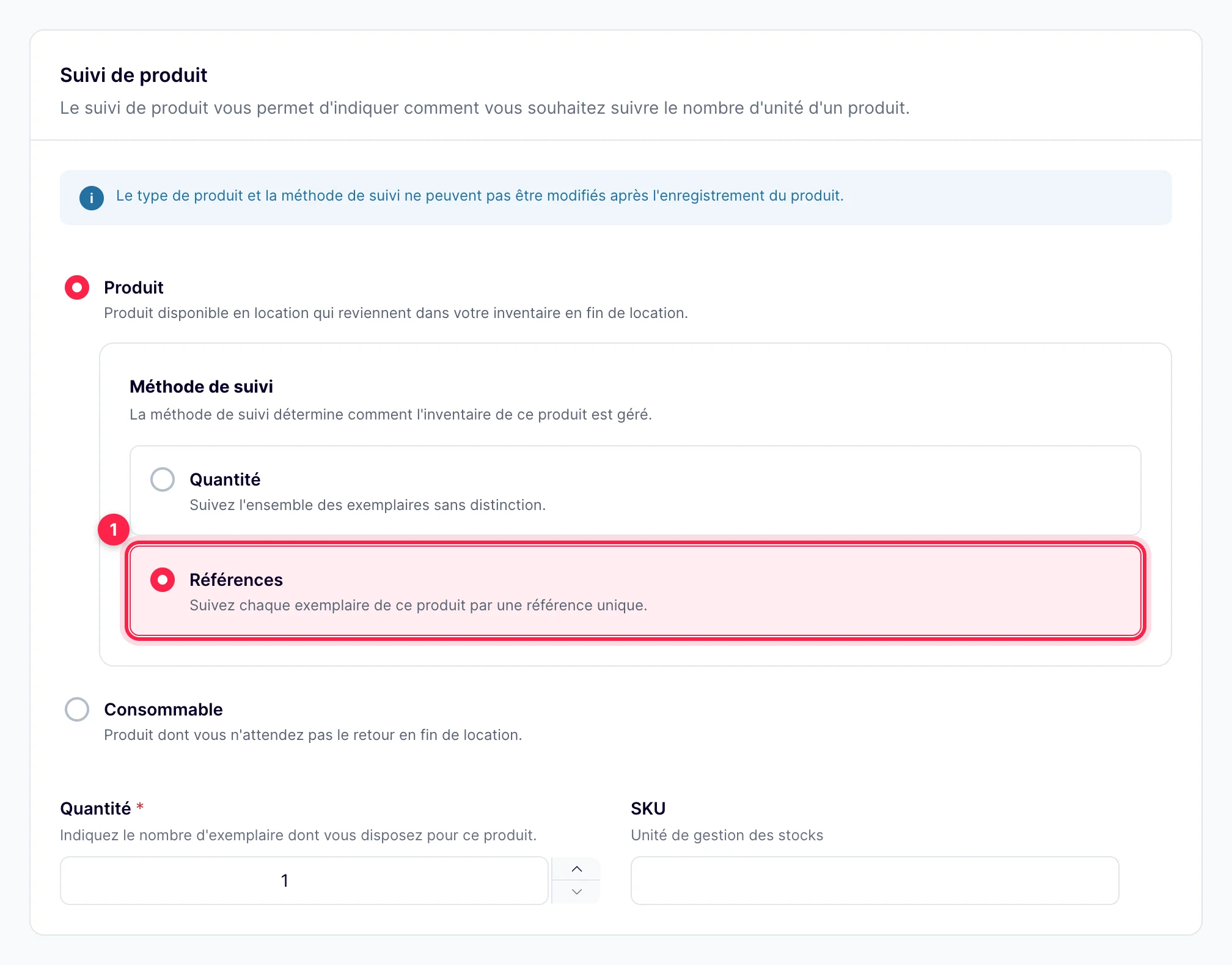 Bloc Suivi de produit : Produit ou Consommable, méthode Quantité ou Références, et SKU